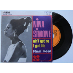 NINA SIMONE - Ain't Got No I Got Life / Real Real