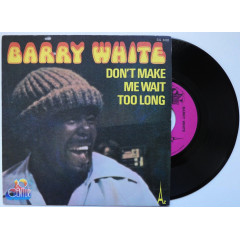 BARRY WHITE - Don't Make Me Wait Too Long
