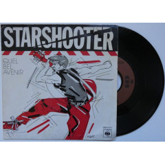 STARSHOOTER - Quel Bel Avenir / Mefie-Toi Des...