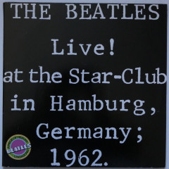 THE BEATLES - Live ! At the Star-Club In...