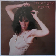 PATTI SMITH GROUP - Easter (Pressage UK)