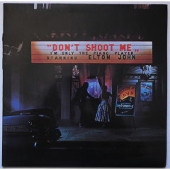ELTON JOHN - Don't Shoot Me I'm Only The Piano...