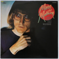 MOON MARTIN - Shots From A Cold Nightmare