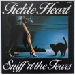 SNIFF 'N' THE TEARS - Fickle Heart
