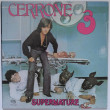 CERRONE - Cerrone 3 - Supernature