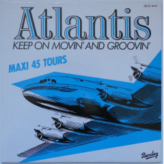 ATLANTIS - Keep On Movin' And Groovin' (Maxi 12")