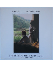 WHAM! - Everything She Wants (Remix) / Last Christmas (Maxi 12")