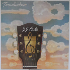 J.J. CALE - Troubadour