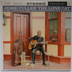 JESSE FULLER - The Lone Cat (Pressage US)