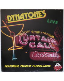 THE DYNATONES feat. Charlie Musselwhite - Curtain Call