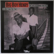 BIG BOY HENRY - I'm Not Lying This...