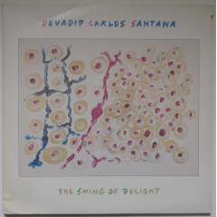 DEVADIP CARLOS SANTANA - The Swing Of Delight