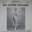 BIG ROGER COLLINS - Houston Blues...
