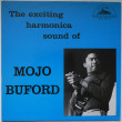 MOJO BUFORD - The Exciting Harmonica...