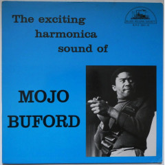 MOJO BUFORD - The Exciting Harmonica Sound of...