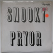 SNOOKY PRYOR - Snooky Pryor