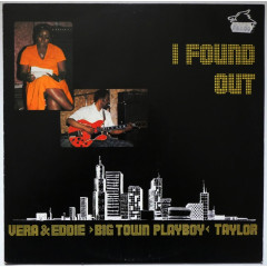 VERA & EDDIE "BIG TOWN PLAYBOY" TAYLOR - I...