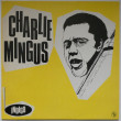 CHARLIE MINGUS - Charlie Mingus