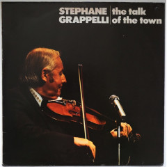 STEPHANE GRAPPELLI - The Talk Of The Town