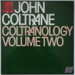 JOHN COLTRANE - Coltranology Volume Two