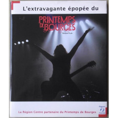 L'EXTRAVAGANTE EPOPEE DU PRINTEMPS DE BOURGES 