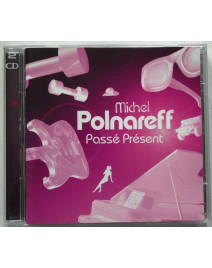 (CD) MICHEL POLNAREFF - PASSÉ PRÉSENT