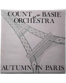COUNT BASIE AND HIS ORCHESTRA - AUTUMN IN PARIS