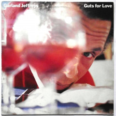 GARLAND JEFFREYS - GUTS FOR LOVE